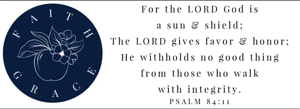 Psalm 84:11 Daily inspiration