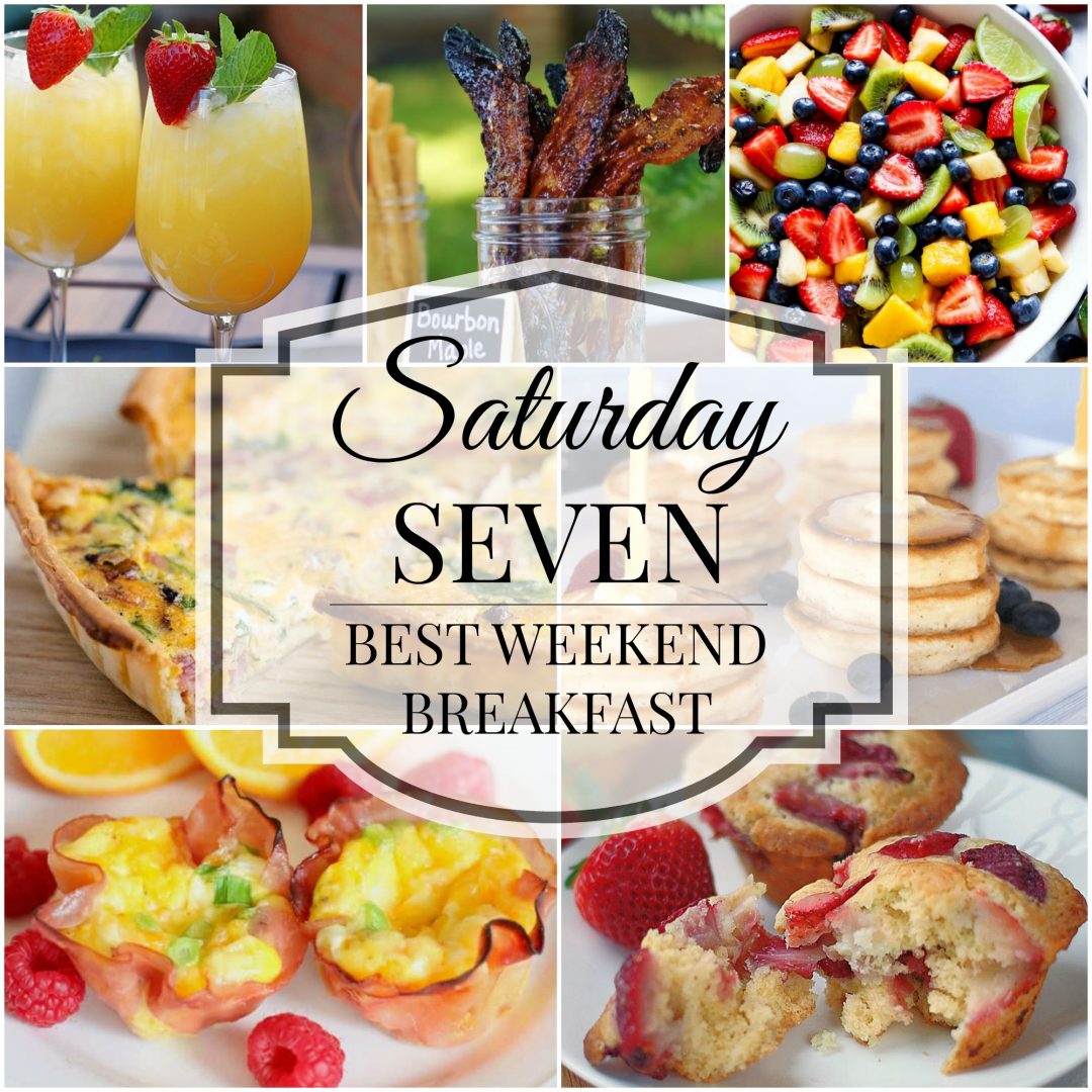 Saturday Seven 7 Best Weekend Breakfast Ideas Southern Discourse