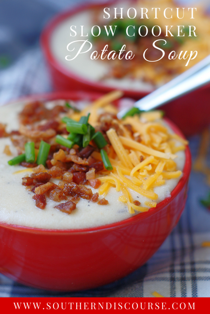 Slow Cooker Shortcut Potato Soup Southern Discourse