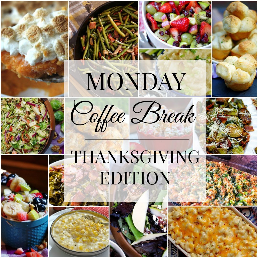Monday Coffee Break #61- Thanksgiving Edition - southern ...