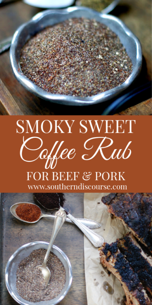 Smoky Sweet Coffee Rub (for beef &amp; pork) - Southern Discourse