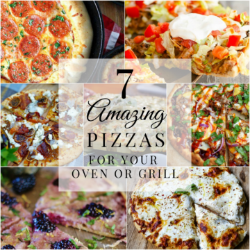 7 pizza recipes for your oven or grill
