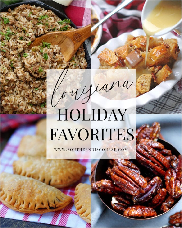 Louisiana Holiday Favorites Southern Discourse