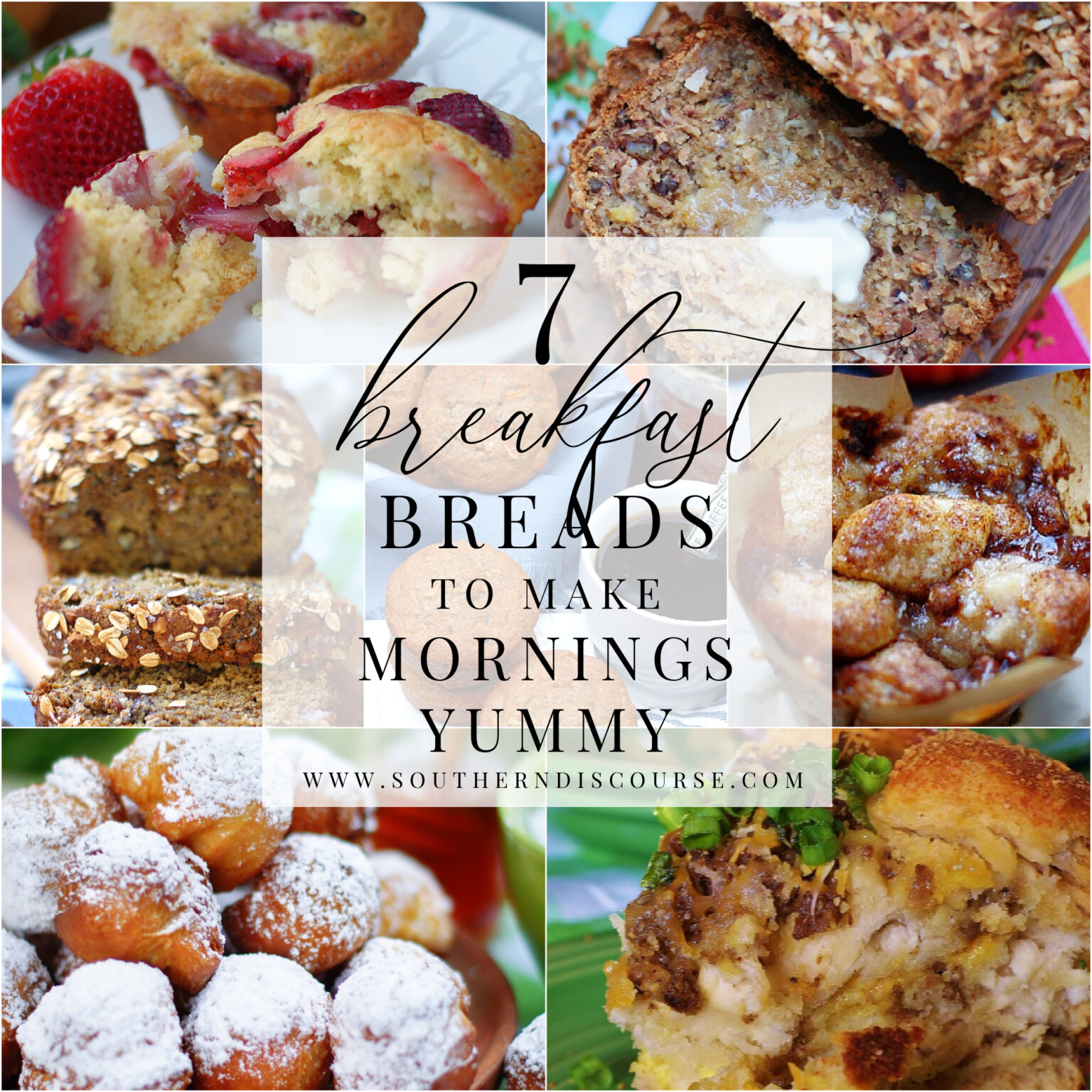 7 Breakfast Breads to Make Mornings Yummy southern discourse