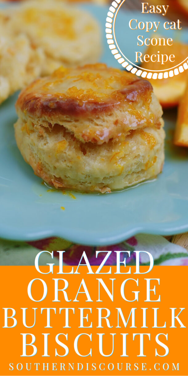 Glazed Orange Buttermilk Biscuits Southern Discourse