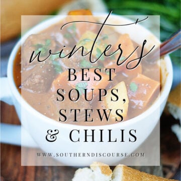 Winter’s Best Soups, Stews & Chilis