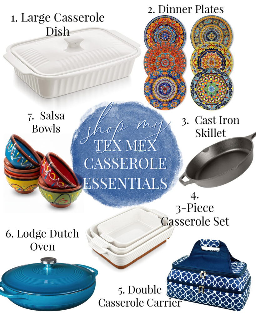 Casserole dishes, skillets, thermal casserole carriers, dinner plates and salsa bowls are kitchen essentials for any Mexican dinner at home and potluck.