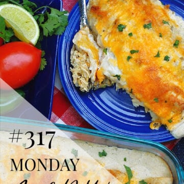 Monday Menu #317- Sour Cream Chicken Enchiladas + Crock Pot BBQ Chicken Thighs