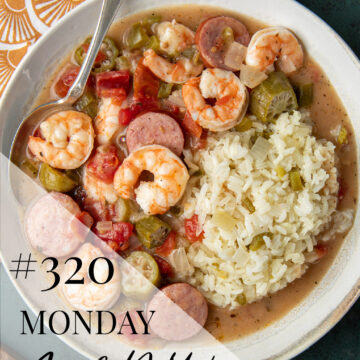 Monday Menu #320- Gumbo + Quiche