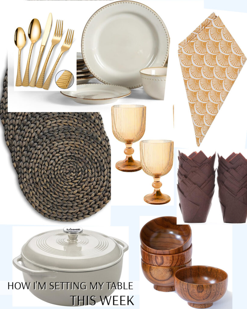 Plates, gold flatware, drinking glasses, dinner napkins, seagrass placemats and other items I'll use to set my table and prepare the food with this week as helpful suggestions for readers to use in their own kitchens and tables.