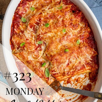 Monday Menu #323- Enchilada Casserole & Manicotti