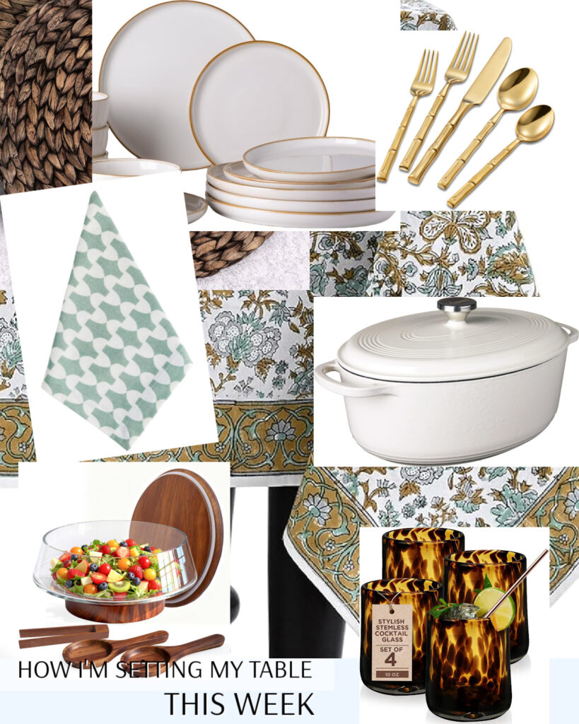 The plates, napkins, tablecloth, drinking glasses, placemats and flatware I will be setting my table this week.