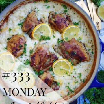 Monday Menu #333- Creamy Lemon Rice & Chicken + Chicken Salad